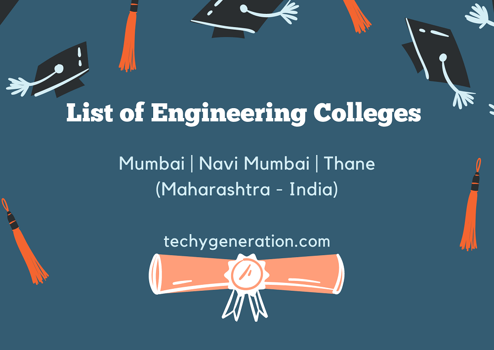 List of Engineering Colleges in Mumbai, Navi Mumbai, Thane - Techy Generation Blog